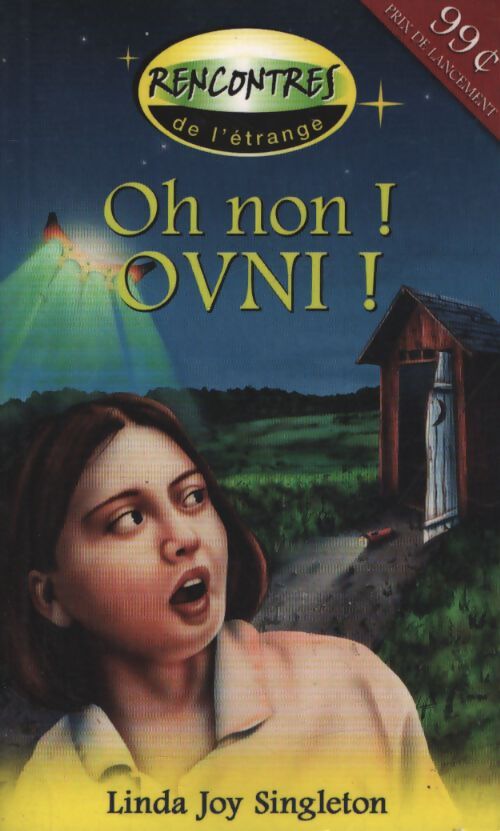 Oh non ! Ovni ! Tome I - Linda Joy Singleton - Livre