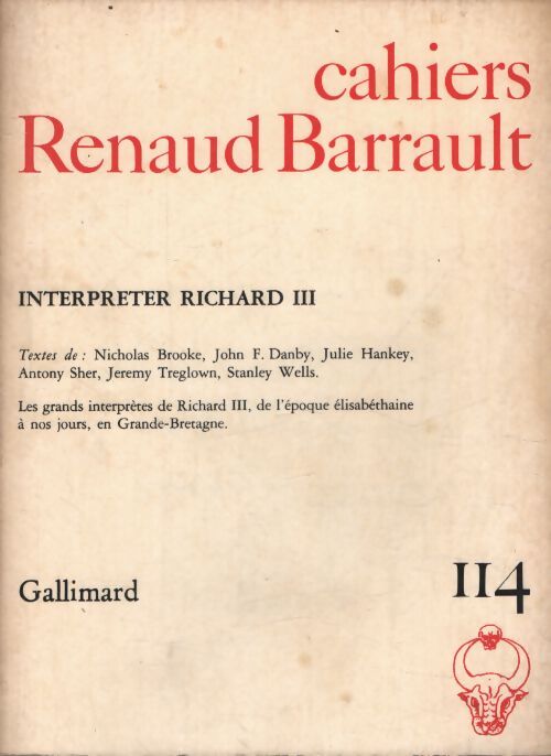 Cahiers renaud-barrault n°114 : Interpréter Richard III - Collectif - Livre