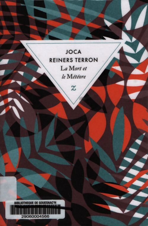 La mort et le météore - Joca Reiners Terron - Livre