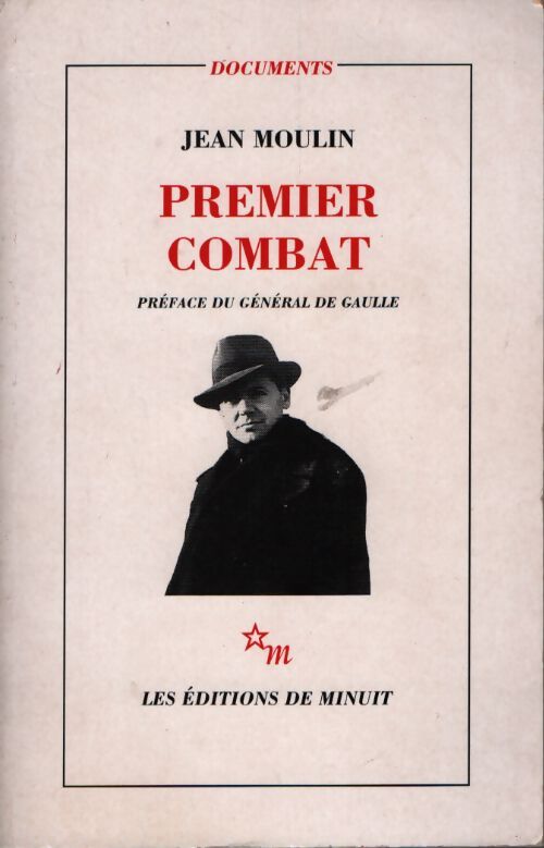 Premier combat - Jean Moulin - Livre