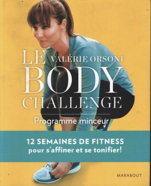 Le valérie orsoni body challenge - Valérie Orsoni - Livre