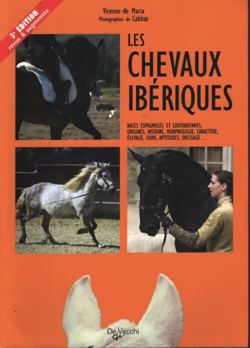 Les chevaux ibériques - Vincenzo De Maria - Livre