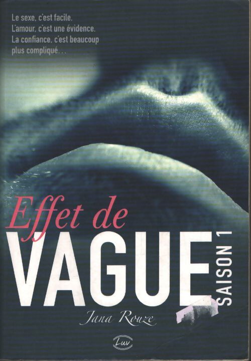 Effet de vague saison 1 - Jana Rouze - Livre