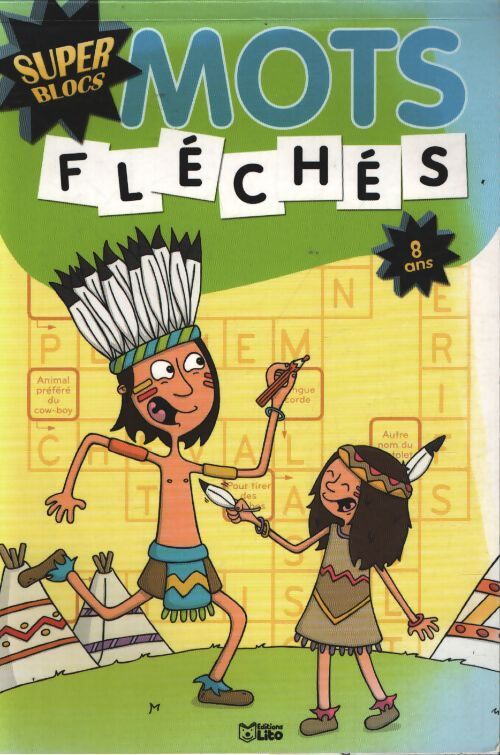 Super blocs : Mots fleches 8 ans - Virginie Loubier - Livre