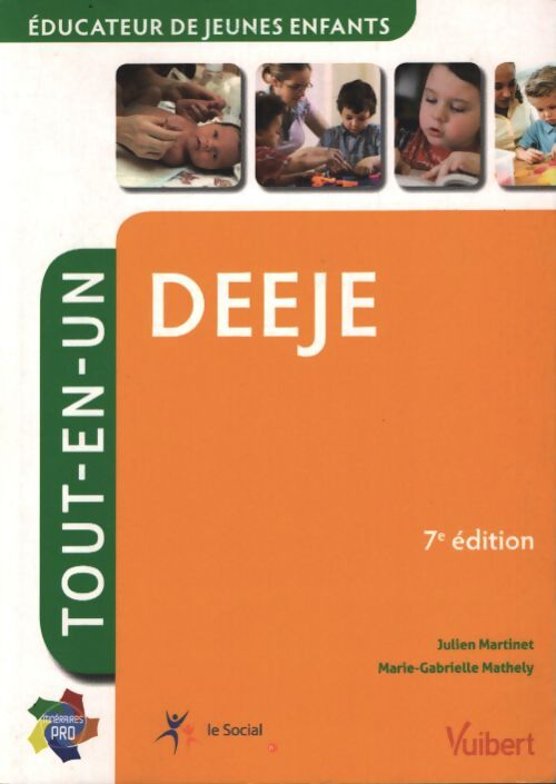 Deeje : Educateur de jeunes enfants tout-en-un - Marie-Gabrielle Mathely - Livre