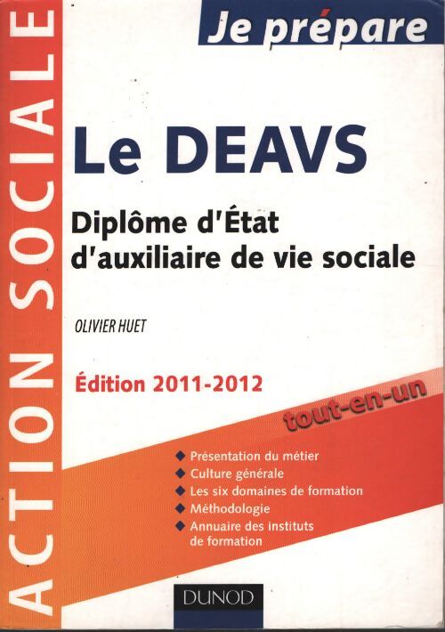 Le deavs : Diplôme d'Etat d'auxiliaire de vie sociale - Olivier Huet - Livre