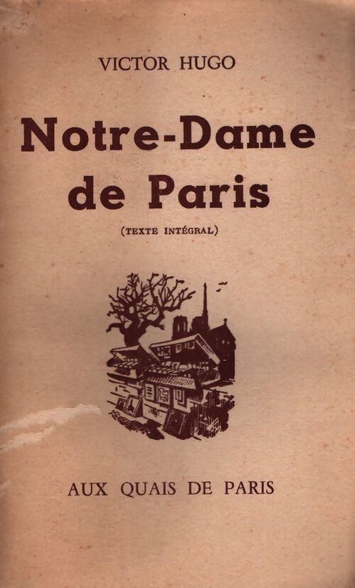 Notre-Dame de Paris - Victor Hugo - Livre