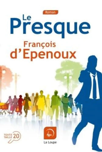 Le Presque - Francois D' Epenoux - Livre