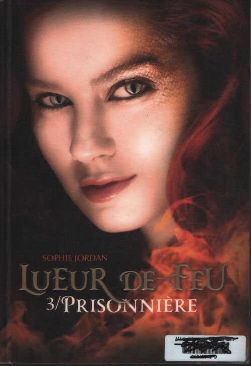 Lueur de feu - Sophie Jordan - Livre