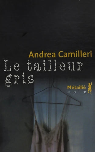 Le tailleur gris - Andrea Camilleri - Livre