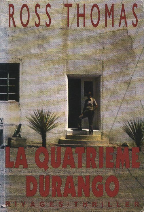 La quatrième Durango - Ross Thomas - Livre