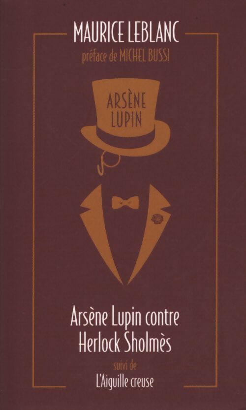 Arsène lupin contre herlock sholmès / l'aiguille creuse - Maurice Leblanc - Livre