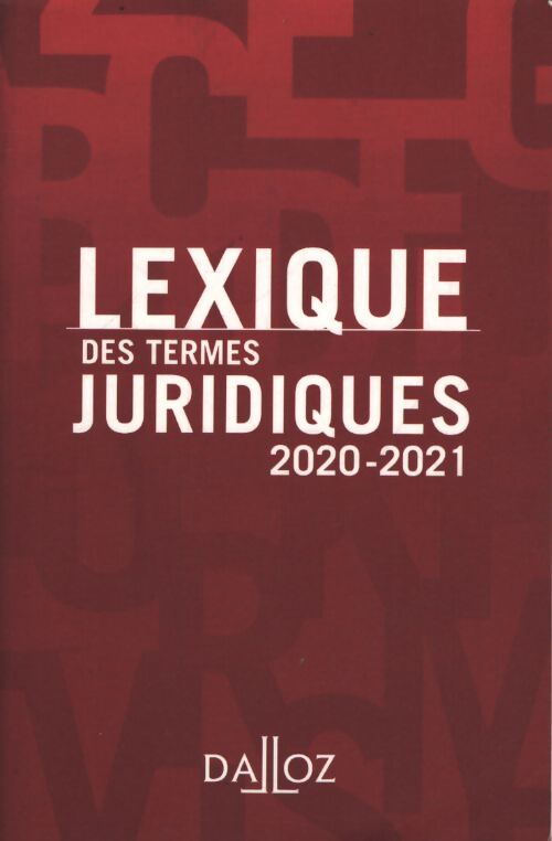 Lexique des termes juridiques - Thierry Debard - Livre
