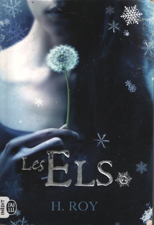 Les els : Rien qui puisse t'exposer - H. Roy - Livre