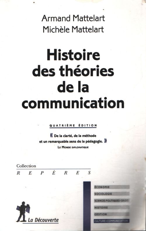 Histoire des théories de la communication - Armand Mattelart - Livre