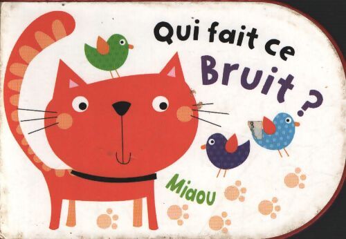 Qui fait ce bruit ? - Piccolia - Livre