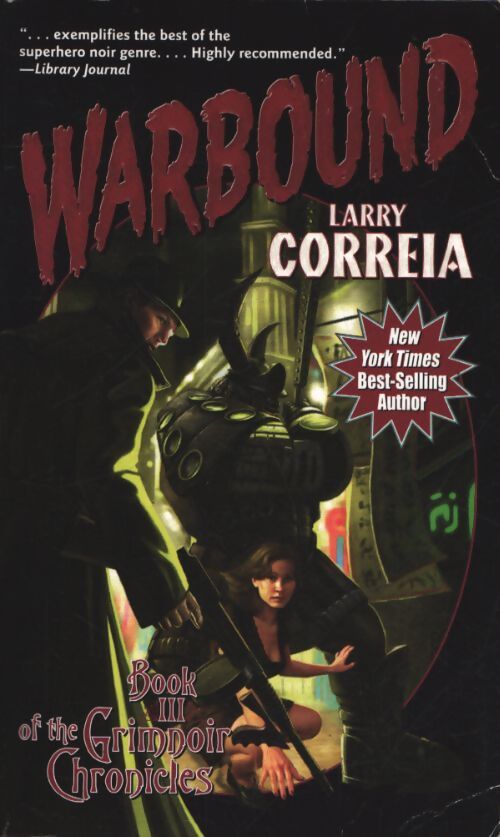 Warbound - Larry Correia - Livre