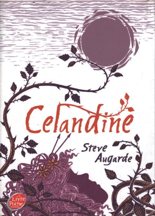 Celandine - Steve Augarde - Livre