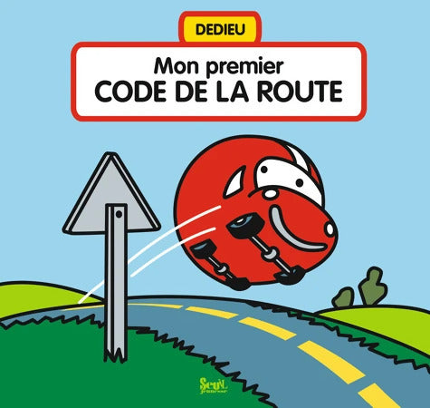 Mon premier Code de la route - Thierry Dedieu - Livre
