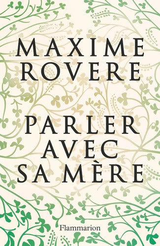 Parler avec sa mère - Maxime Rovere - Livre
