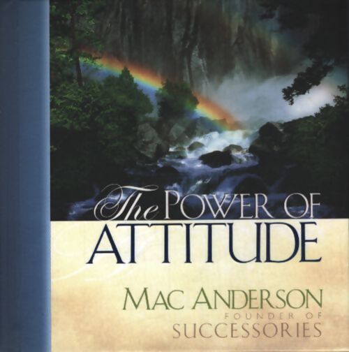 The power of attitude - Mac Anderson - Livre