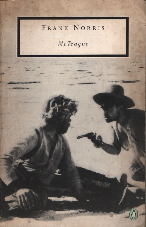 Mcteague : A story of san francisco - Frank Norris - Livre