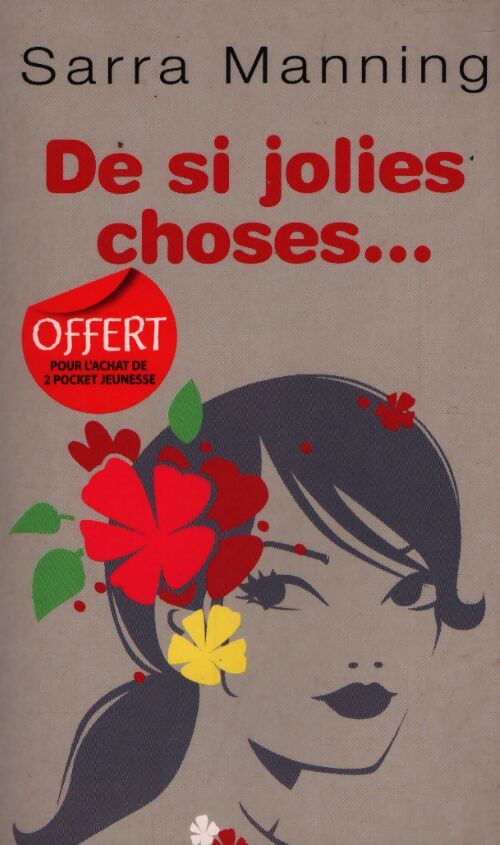 De si jolies choses... - Sarra Manning - Livre