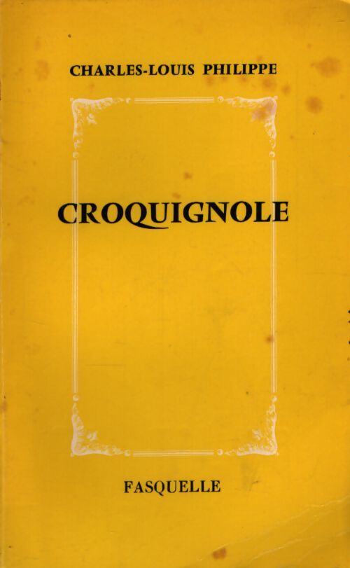 Croquignole - Charles-Louis Philippe - Livre