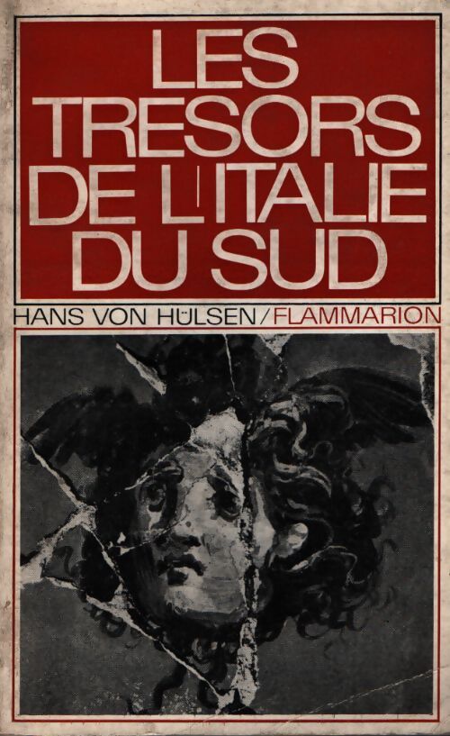 Les trésors de l'Italie du sud - Hans Von Hülsen - Livre