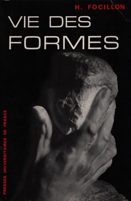Vie des formes - Henri Focillon - Livre