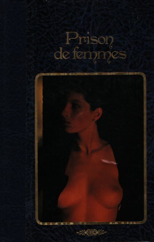 Prison de femmes - X - Livre