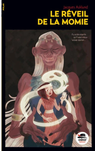 réveil DE LA MOMIE - Jacques Asklund - Livre