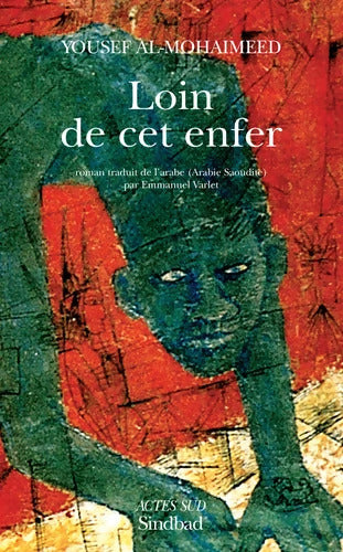 Loin de cet enfer - Yousef Al-mohaimeed - Livre