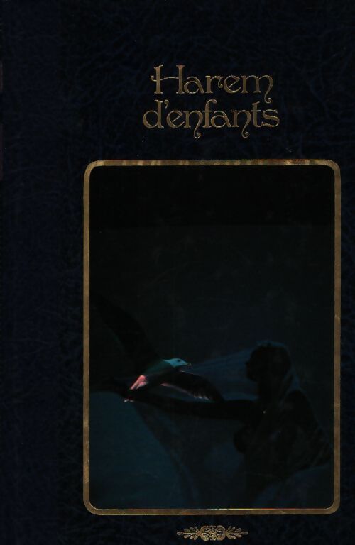 Harem d'enfants - X - Livre
