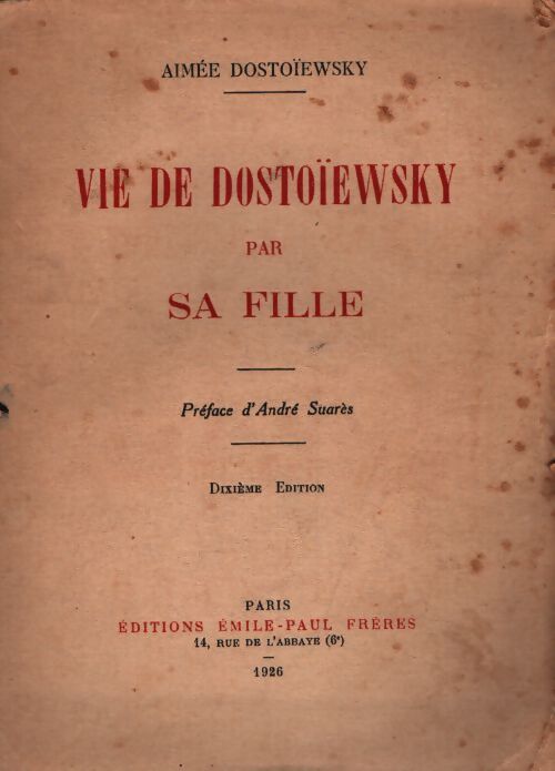 Vie de Dostoïevsky par sa fille - Aimée Dostoïewsky - Livre