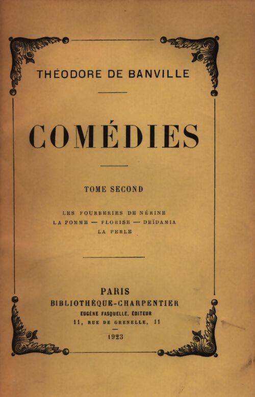 Comédies Tome II - Théodore De Banville - Livre