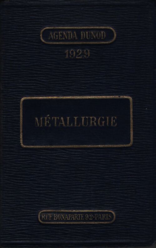 Métallurgie agenda 1929 - Collectif - Livre