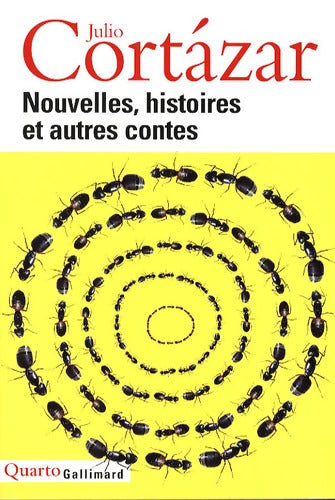 Nouvelles histoires et autres contes - Julio Cortàzar - Livre