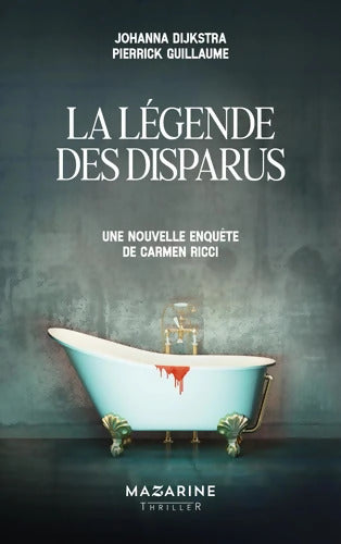 La légende des disparus : Une nouvelle enquête de Carmen Ricci - Johanna Dijkstra - Livre