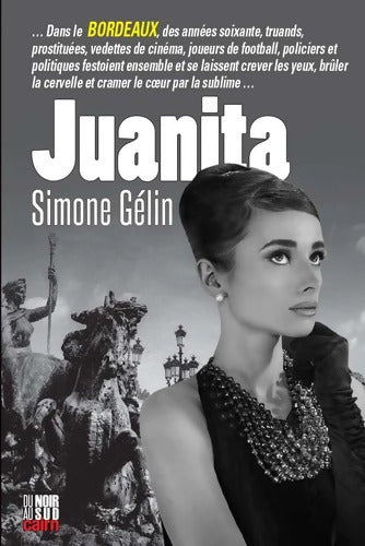 Juanita - Simone Gélin - Livre