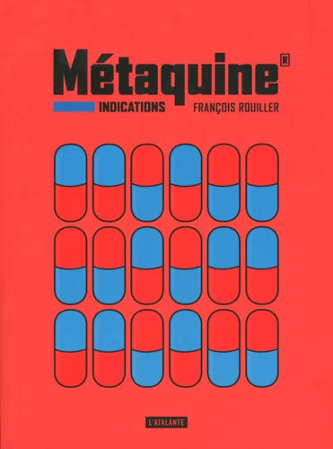 METAQUINE INDICATIONS VOL 1 - François Rouiller - Livre