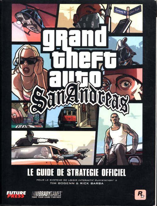 Gta : San andreas le guide de jeu - Le Guide De Stratégie Officiel - Livre