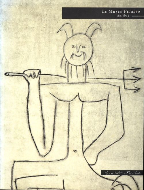 Le musée Picasso d'antibes - Danièle Giraudy - Livre
