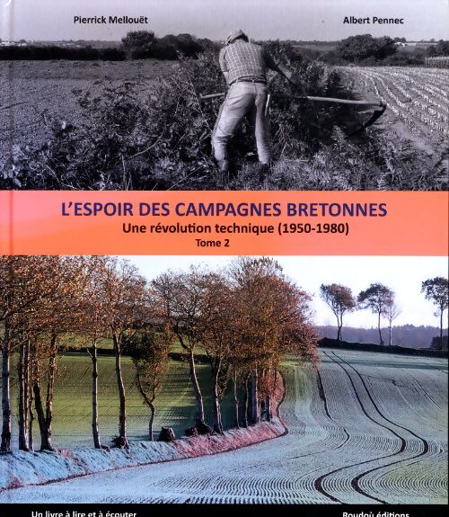 L'espoir des campagnes bretonnes : Tome II une révolution technique - Pierrick Mellouët - Livre