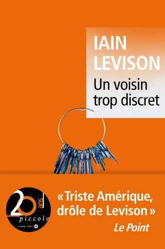 Un voisin trop discret - Iain Levison - Livre