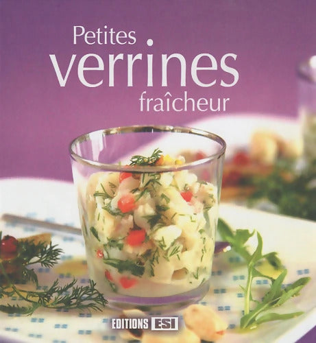 petites verrines fraicheur - Sylvie Aït-Ali - Livre