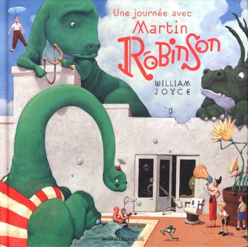 Une journée avec Martin Robinson - William Joyce - Livre