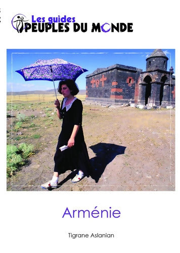 Arménie Guide - Tigrane Aslanian - Livre