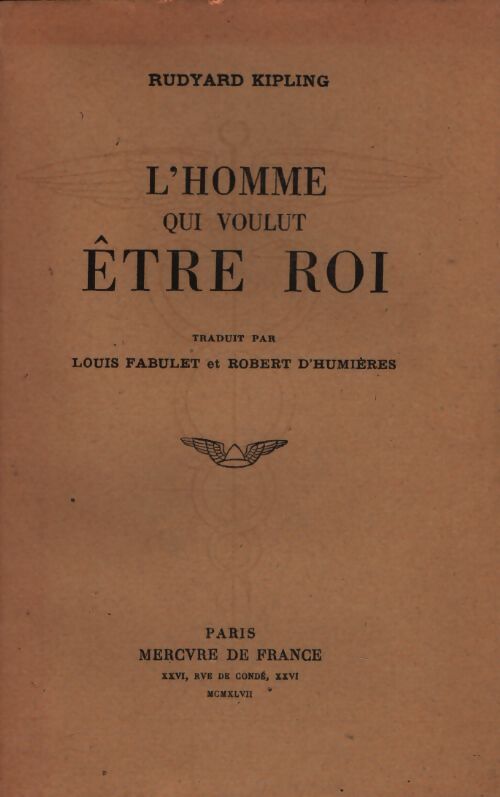 L'homme qui voulut être roi - Rudyard Kipling - Livre