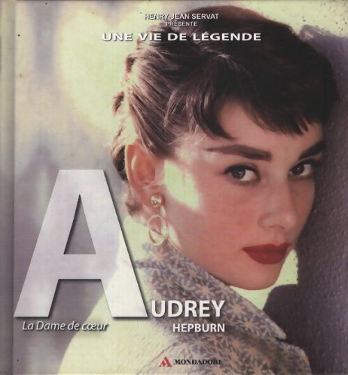 Audrey hepburn - Bernard Soares Henry- Jean Servat - Livre